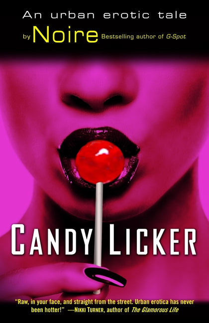 Candy Licker: An Urban Erotic Tale - Ingram
