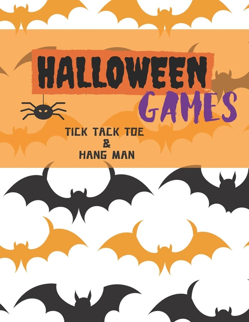 Halloween Games: An Activity and Game Book Featuring Tic Tac Toe and Hang Man for the Entire Family - Ingram