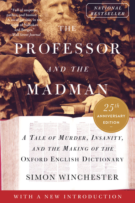 Professor and the Madman: A Tale of Murder, Insanity, and the Making of the Oxford English Dictionary - Ingram