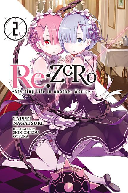 RE: Zero -Starting Life in Another World-, Vol. 2 (Light Novel): Volume 2 - Ingram