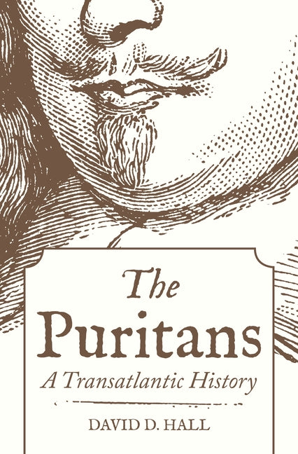 Puritans: A Transatlantic History - Ingram