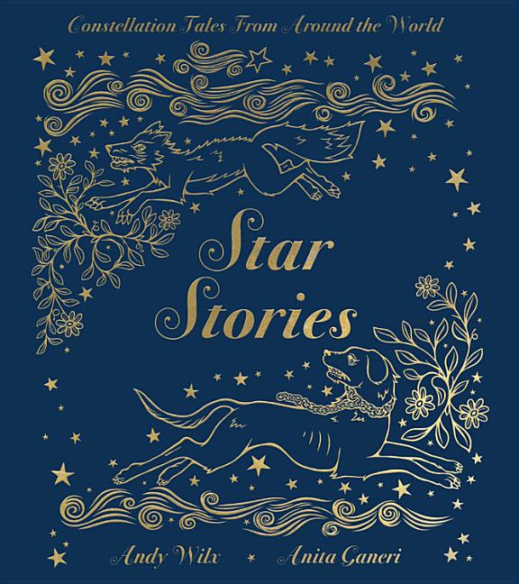 Star Stories: Constellation Tales from Around the World - Ingram