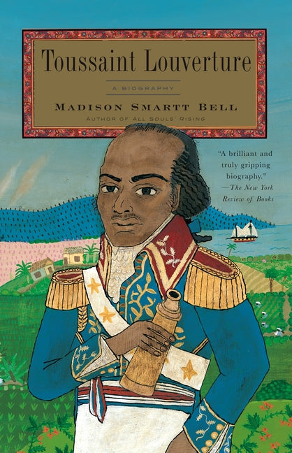 Toussaint Louverture: A Biography - Ingram