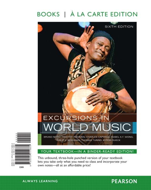 Excursions in World Music: Excursions in World Music, Books a la Carte Edition, 6e - Ingram