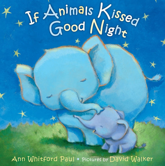 If Animals Kissed Good Night - Ingram