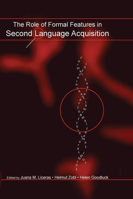 Role of Formal Features in Second Language Acquisition - Ingram