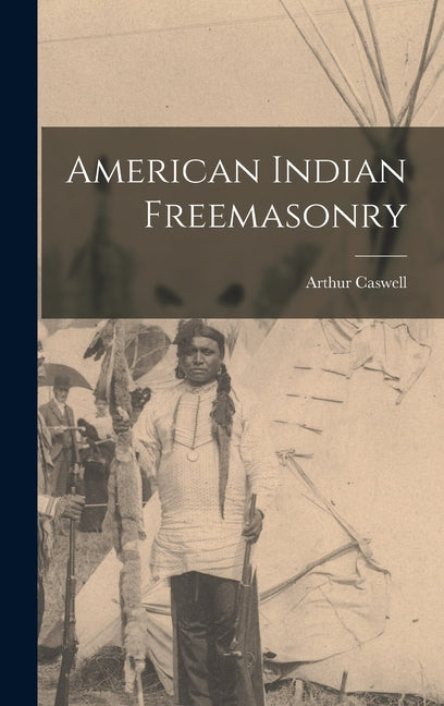 American Indian Freemasonry - Ingram
