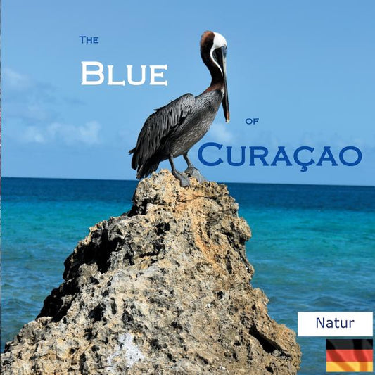 The Blue of Curacao: Natur - Ingram