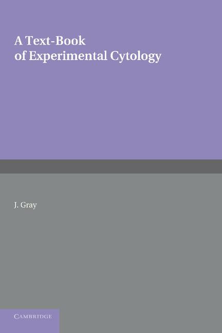 Textbook of Experimental Cytology - Ingram