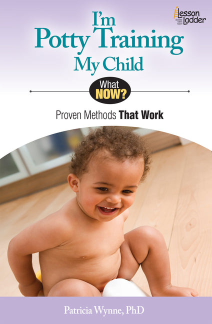 I'm Potty Training My Child: Proven Methods That Work (Second Edition, New) - Ingram