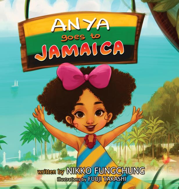 Anya Goes to Jamaica - Ingram