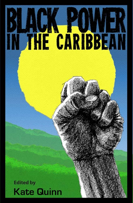 Black Power in the Caribbean - Ingram