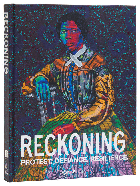 Reckoning: Protest. Defiance. Resilience. - Ingram