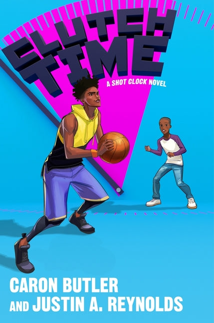 Clutch Time: A Shot Clock Novel - Ingram