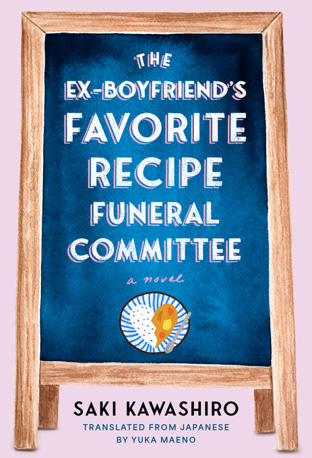 Ex-Boyfriend's Favorite Recipe Funeral Committee - Ingram