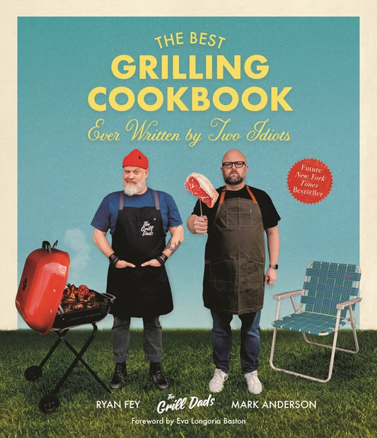 Best Grilling Cookbook Ever Written by Two Idiots - Ingram