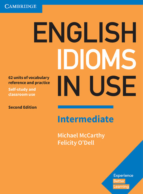 English Idioms in Use Intermediate Book with Answers: Vocabulary Reference and Practice (Revised) - Ingram