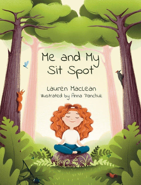 Me and My Sit Spot - Ingram
