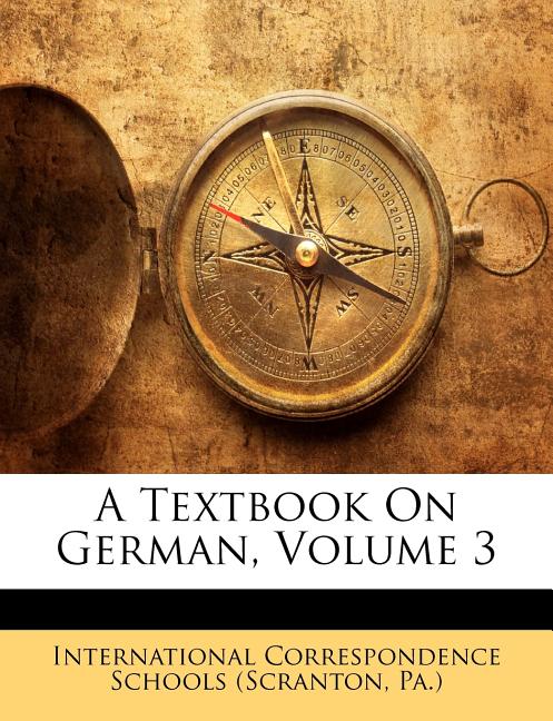 Textbook On German, Volume 3 - Ingram