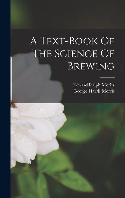 Text-book Of The Science Of Brewing - Ingram