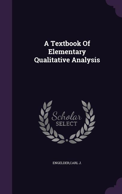Textbook Of Elementary Qualitative Analysis - Ingram