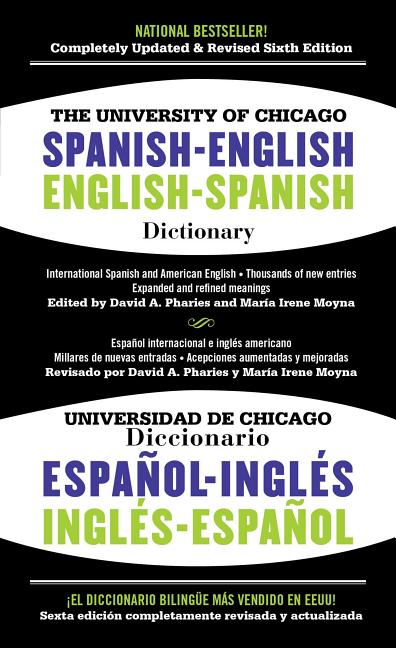 University of Chicago Spanish-English Dictionary/Diccionario Universidad de Chicago Ingles-Espanol - Ingram