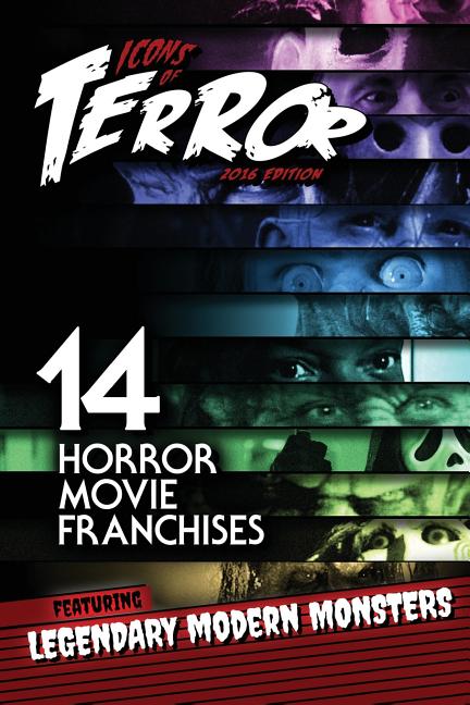 Icons of Terror: 14 Horror Movie Franchises Featuring Legendary Modern Monsters - Ingram