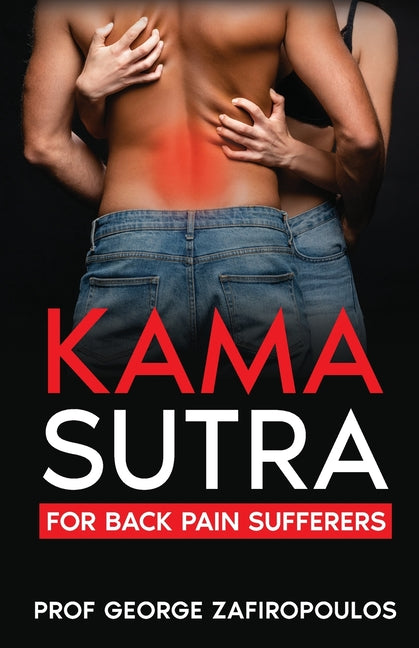Kama Sutra for Back Pain Sufferers - Ingram