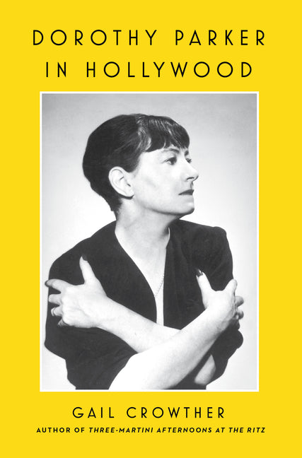 Dorothy Parker in Hollywood - Ingram