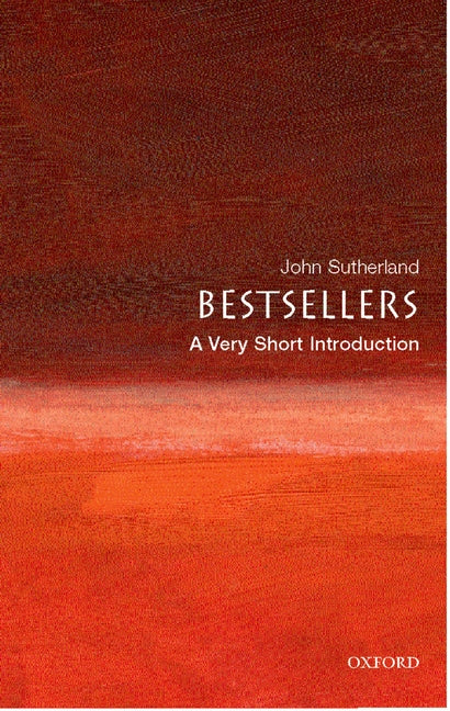 Bestsellers: A Very Short Introduction - Ingram