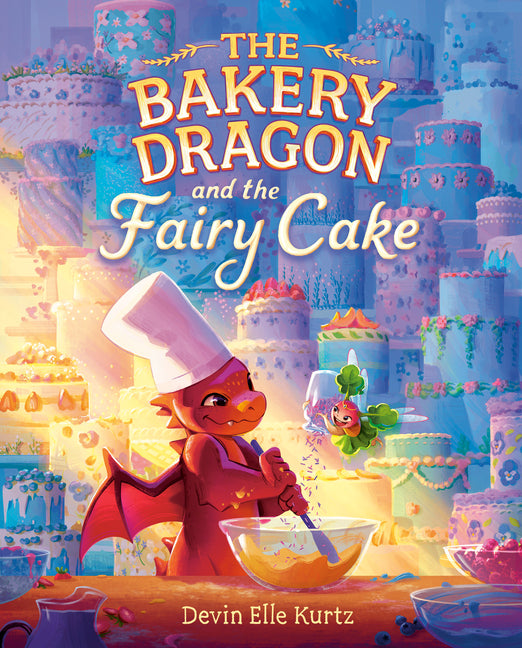 Bakery Dragon and the Fairy Cake - Ingram