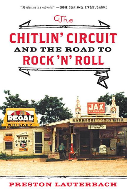 Chitlin' Circuit: And the Road to Rock 'n' Roll - Ingram