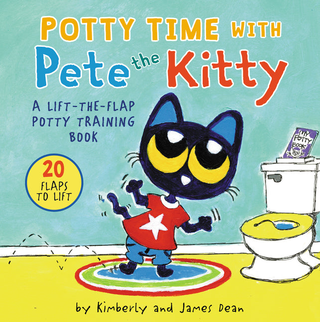 Potty Time with Pete the Kitty: A Lift-The-Flap Potty Book for Kids - Ingram