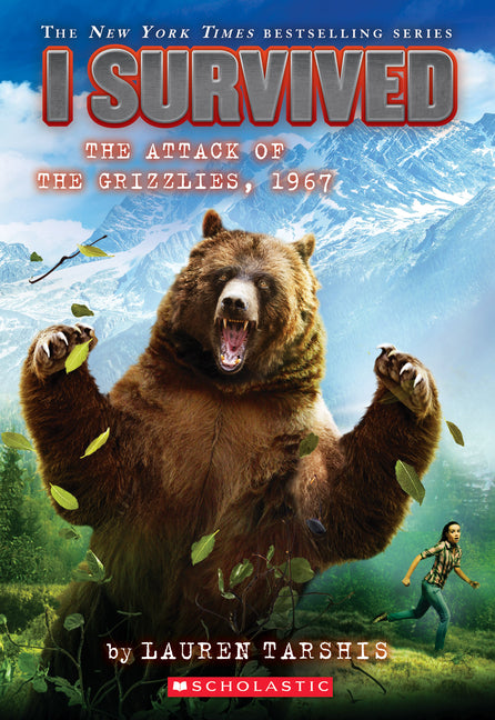 I Survived the Attack of the Grizzlies, 1967 (I Survived #17): Volume 17 - Ingram