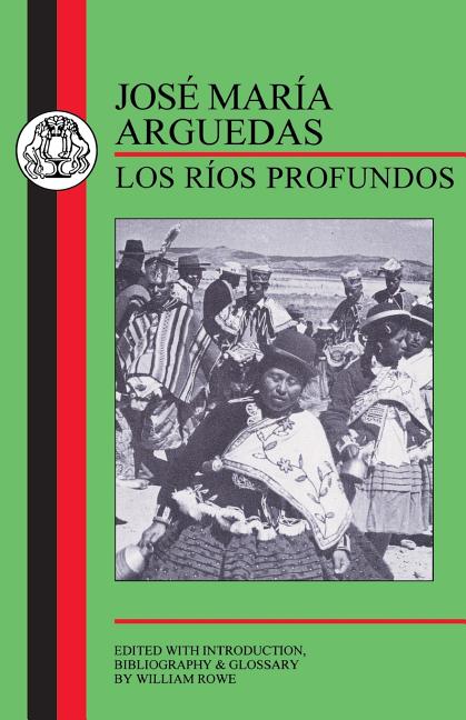 Arguedas: Los Rios Profundos - Ingram