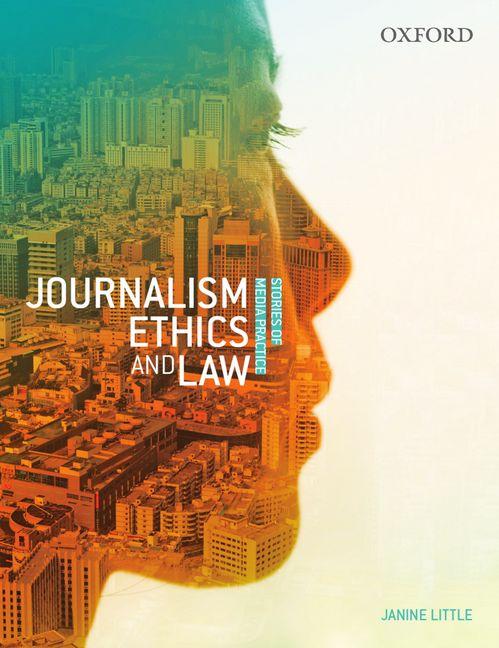 Journalism Ethics and Law: Stories of Media Practice - Ingram