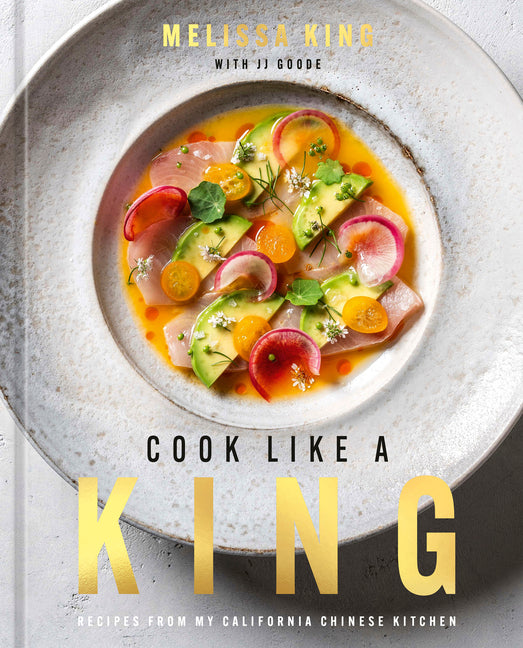 Cook Like a King: Recipes from My California Chinese Kitchen - Ingram
