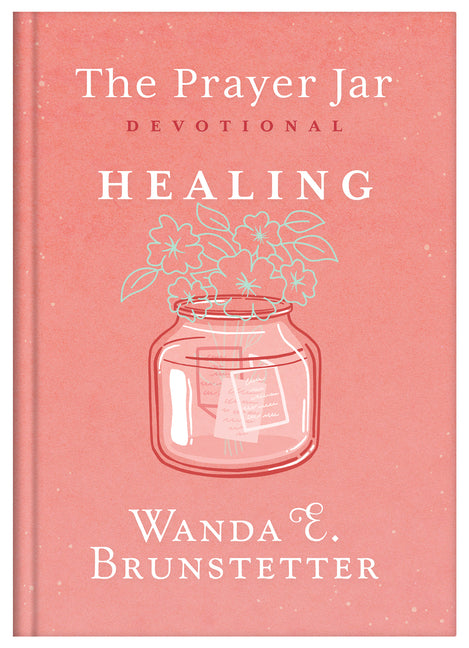 Prayer Jar Devotional: Healing - Ingram