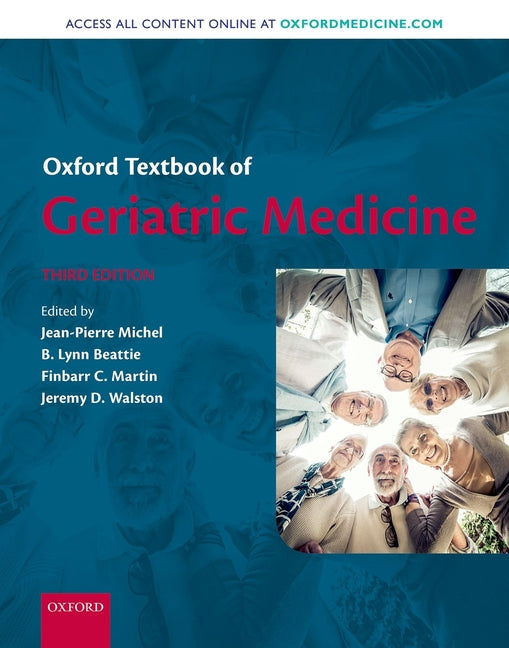Oxford Textbook of Geriatric Medicine - Ingram