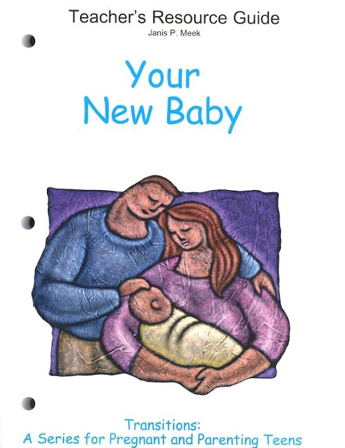 Your New Baby: Teacher's Resource Guide (Teacher) - Ingram