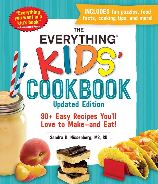 Everything Kids' Cookbook, Updated Edition: 90+ Easy Recipes You'll Love to Make--And Eat! - Ingram