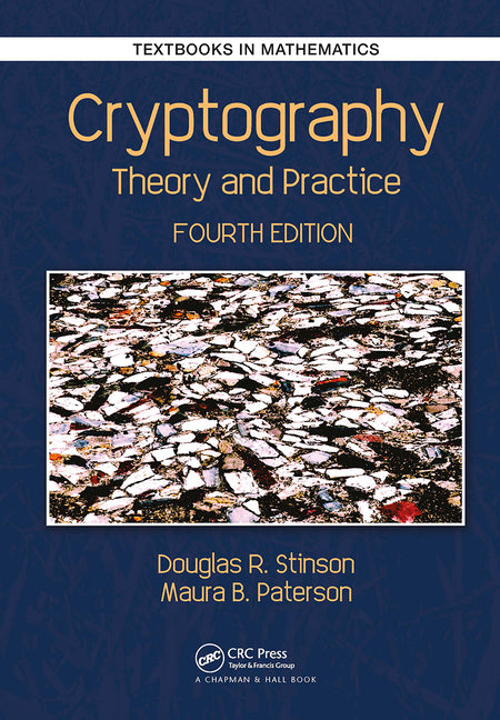 Cryptography: Theory and Practice, Fourth Edition - Ingram