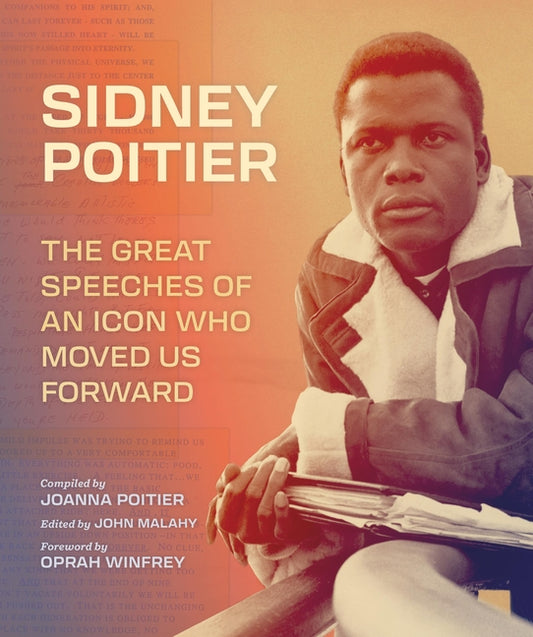Sidney Poitier: The Great Speeches of an Icon Who Moved Us Forward - Ingram