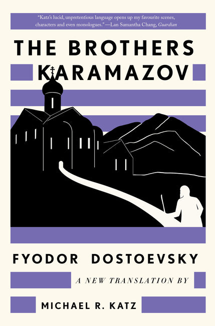 Brothers Karamazov: A New Translation by Michael R. Katz - Ingram