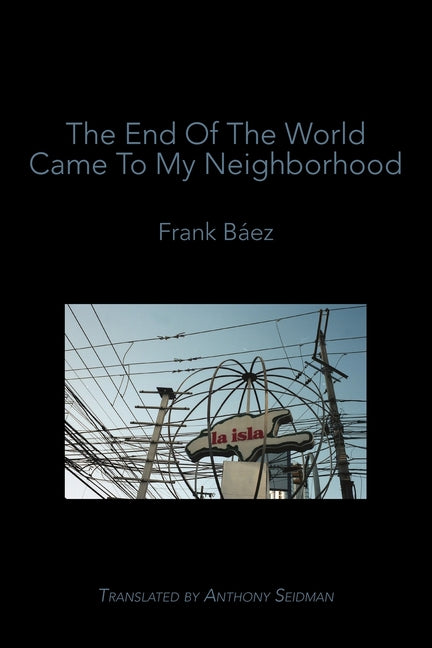 End of the World Came to My Neighborhood - Ingram