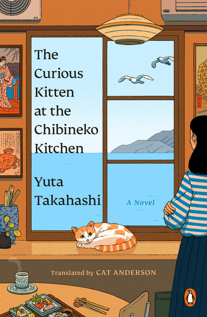 Curious Kitten at the Chibineko Kitchen: The Beloved Japanese Bestseller about a Magical Restaurant That Will Nourish Your Soul - Ingram