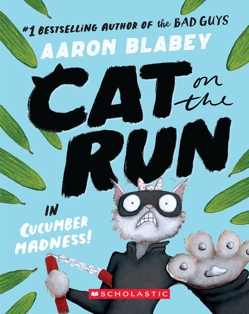 Cat on the Run in Cucumber Madness! (Cat on the Run #2) - Ingram