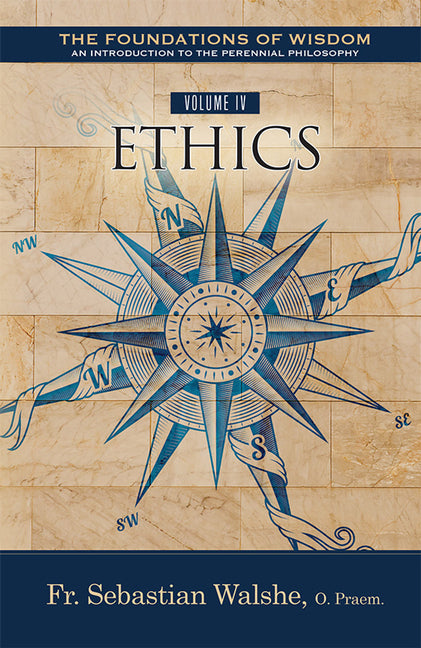 the Foundations of Wisdom: Ethics (Textbook) - Ingram
