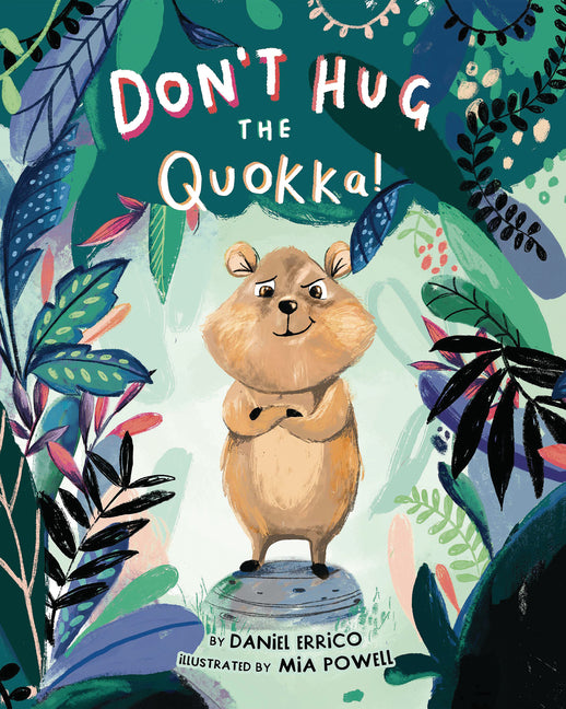 Don't Hug the Quokka! - Ingram