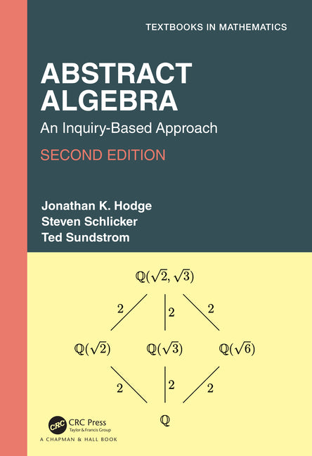 Abstract Algebra: An Inquiry-Based Approach - Ingram